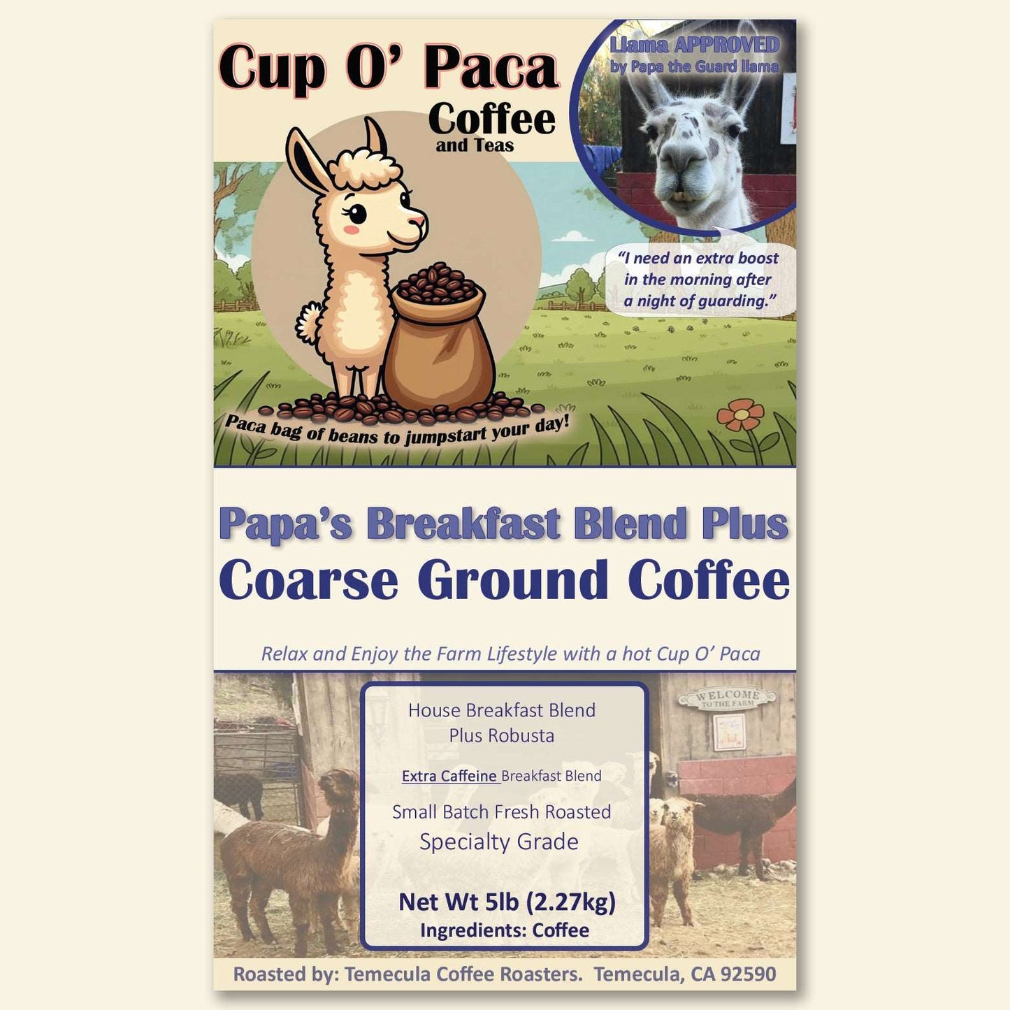 Papa's Breakfast Blend Plus - Extra Caffeine - Specialty Coffee package Label