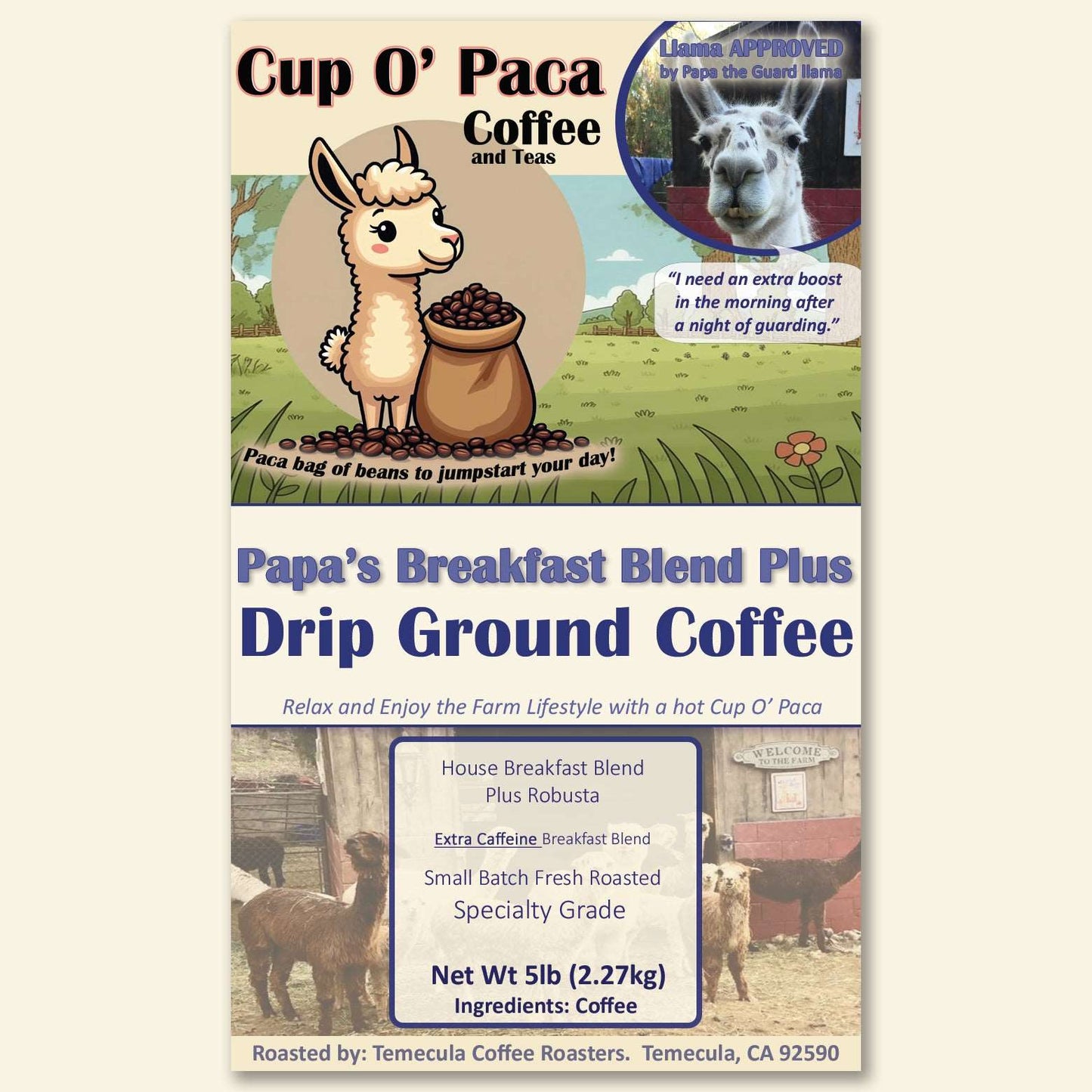 Papa's Breakfast Blend Plus - Extra Caffeine - Specialty Coffee package Label
